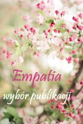 Empatia - wybór publikacji książkowych oraz kart pracy