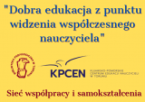 "Dobra edukacja z punktu widzenia współczesnego nauczyciela" - spotkanie uczestników sieci współpracy i samokształcenia