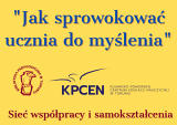 „Jak sprowokować ucznia do myślenia” - spotkanie uczestników sieci współpracy i samokształcenia