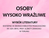 Osoby wysoko wrażliwe - publikacje ze zbiorów naszej Biblioteki