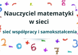 "Nauczyciel matematyki w sieci" - sprawozdanie z czwartego spotkania