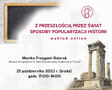 Wykład online: Z przeszłością przez świat. Sposoby popularyzacji historii