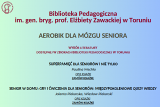 Aerobik dla mózgu seniora - zaproszenie do lektury i udziału w wydarzeniu
