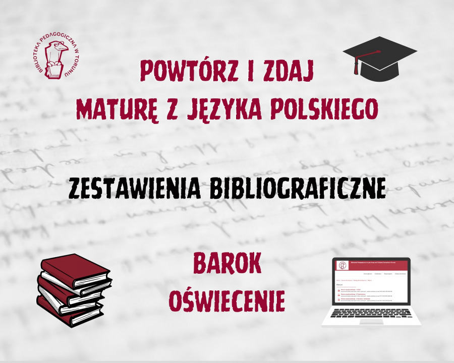 Zestawienia bibliograficzne: matura z języka polskiego: barok i