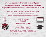 Metafizyczny dramat romantyczny; jego geneza, kanon i interpretacyjne zawiłości - na przykładzie Mickiewiczowskich "Dziadów" (cz. II, IV, III) -wykład online (Powtórz i zdaj maturę z języka polskiego)
