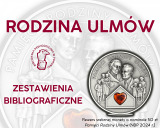 Zestawienia bibliograficzne: Rodzina Ulmów