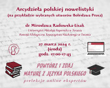 Arcydzieła polskiej nowelistyki (na przykładzie wybranych utworów Bolesława Prusa) - wykład online z cyklu: Powtórz i zdaj maturę z języka polskiego
