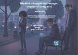 Młodzież w kryzysie psychicznym – rozpoznawać i zrozumieć (wykład online)
