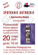 Spotkanie autorskie z Agnieszką Majek - autorką książki "Przewodnik filmowo-literacki po województwie kujawsko-pomorskim"