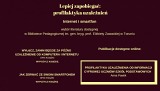"Lepiej zapobiegać : profilaktyka uzależnień. Internet i smartfon" - wybór literatury