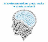 W zawieszeniu: dom, praca, nauka w czasie pandemii – sprawozdanie z seminarium online dla nauczycieli