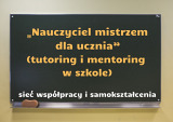 Nauczyciel mistrzem dla ucznia (tutoring i mentoring w szkole) - spotkanie uczestników sieci współpracy i samokształcenia