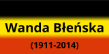 Wanda Błeńska (1911-2014) - quiz
