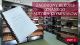 Gra edukacyjna online typu wirtualny escape room: „Zaginiony rękopis znanego autora kryminałów”, przygotowana z okazji Światowego Dnia Książki i Praw Autorskich (23 kwietnia)