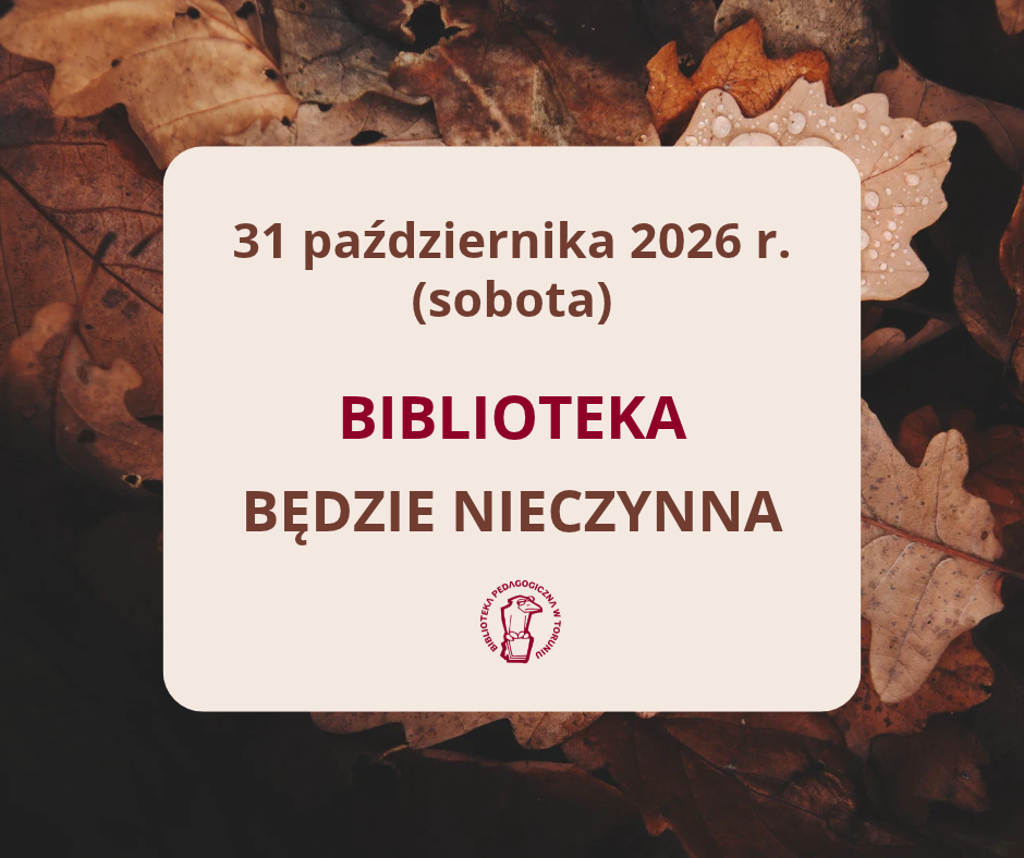 Plakat z&nbsp;informacją o&nbsp;tym, że Biblioteka będzie nieczynna.