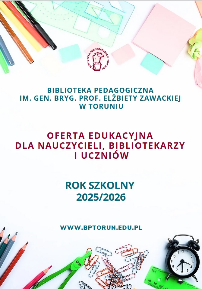 plakat promujący Ofertę zajęć edukacyjnych dostępnych w roku szkolnym 2025/2026 w Bibliotece Pedagogicznej