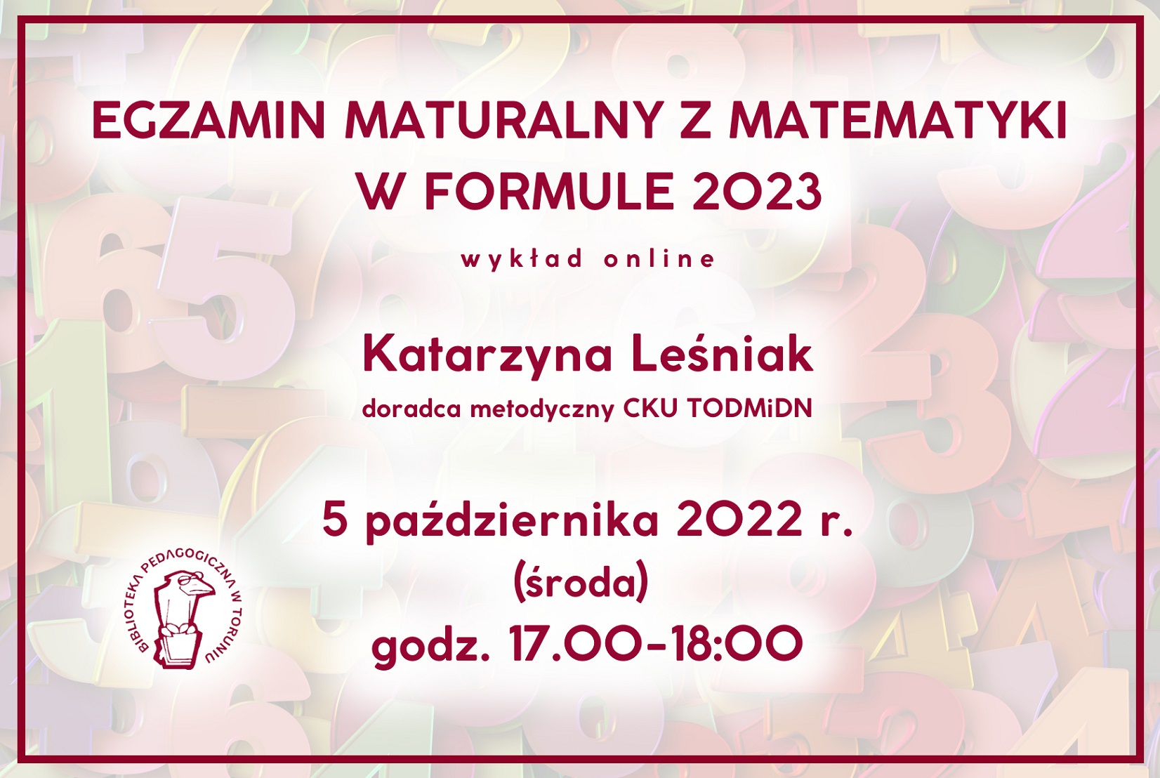 Grafika zapraszająca do udziału w wykładzie online. Tło obrazka stanowią rozrzucone, kolorowe cyfry. Napisy na obrazku są powtórzeniem najważniejszych informacji z sąsiadującego z grafiką tekstu.