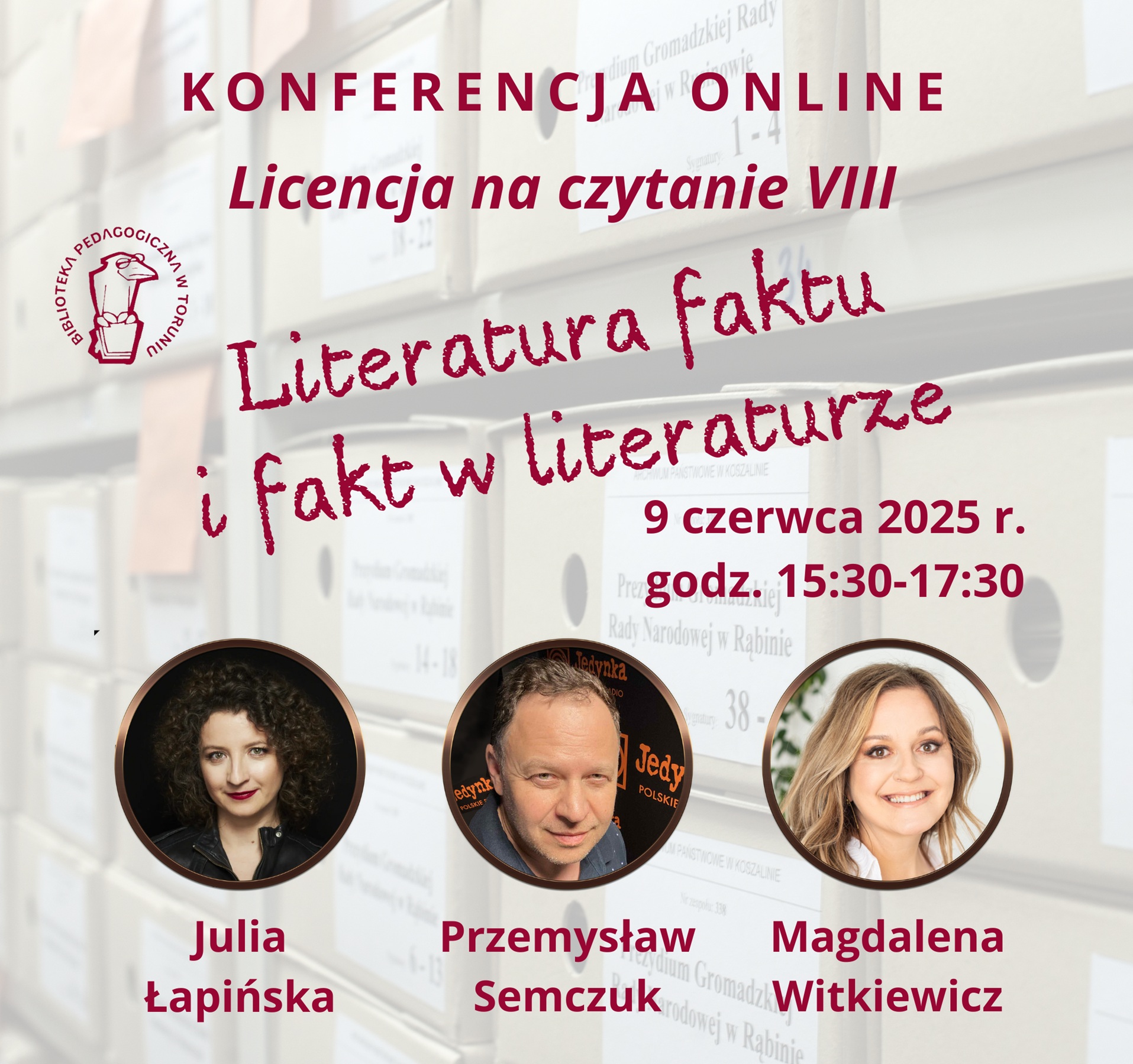 Plakat zapraszający na konferencję. Szare kartony z aktami leżące na metalowym regale. Na dole trzy zdjęcia twarzy: dwóch kobiet i jednego mężczyzny.