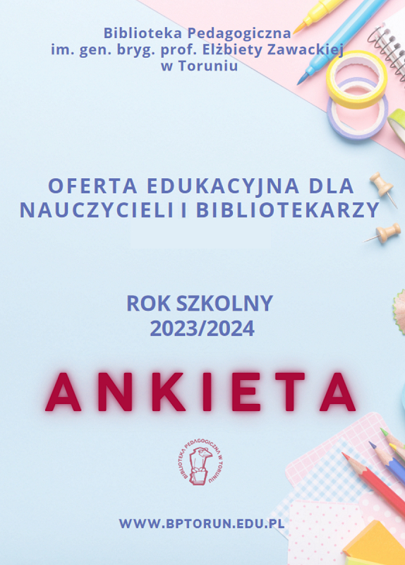 Ankieta badająca zainteresowanie ofertą edukacyjną Biblioteki