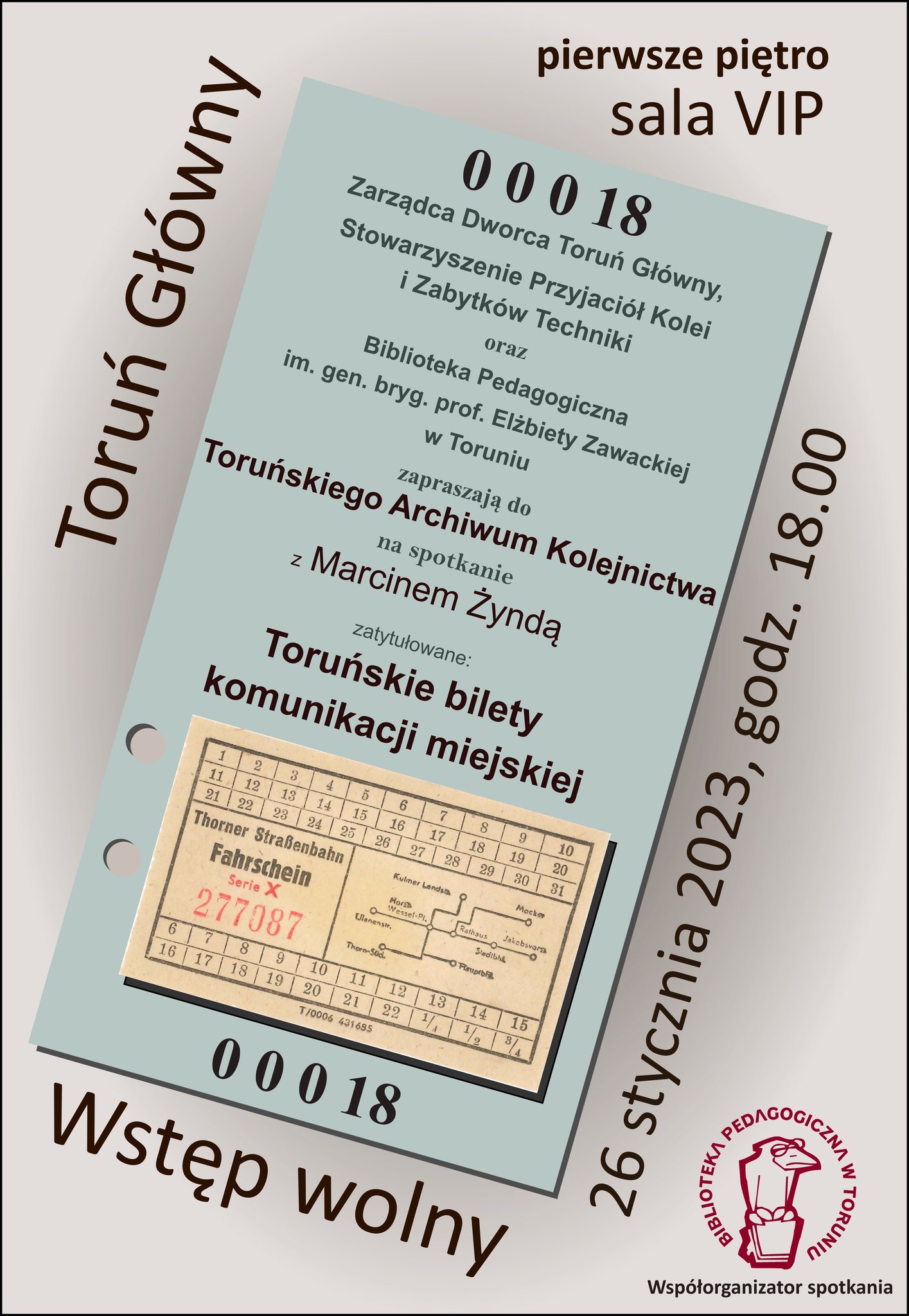Plakat zapraszający na wykład, dotyczący toruńskich biletów komunikacji miejskiej. Głównym elementem graficznym jest pionowy prostokąt, nawiązujący do kształtu dawnego, kartonikowego biletu kolejowego. Napisy są powtórzeniem najważniejszych intormacji, występujący w tekście sąsiadującym z grafiką.