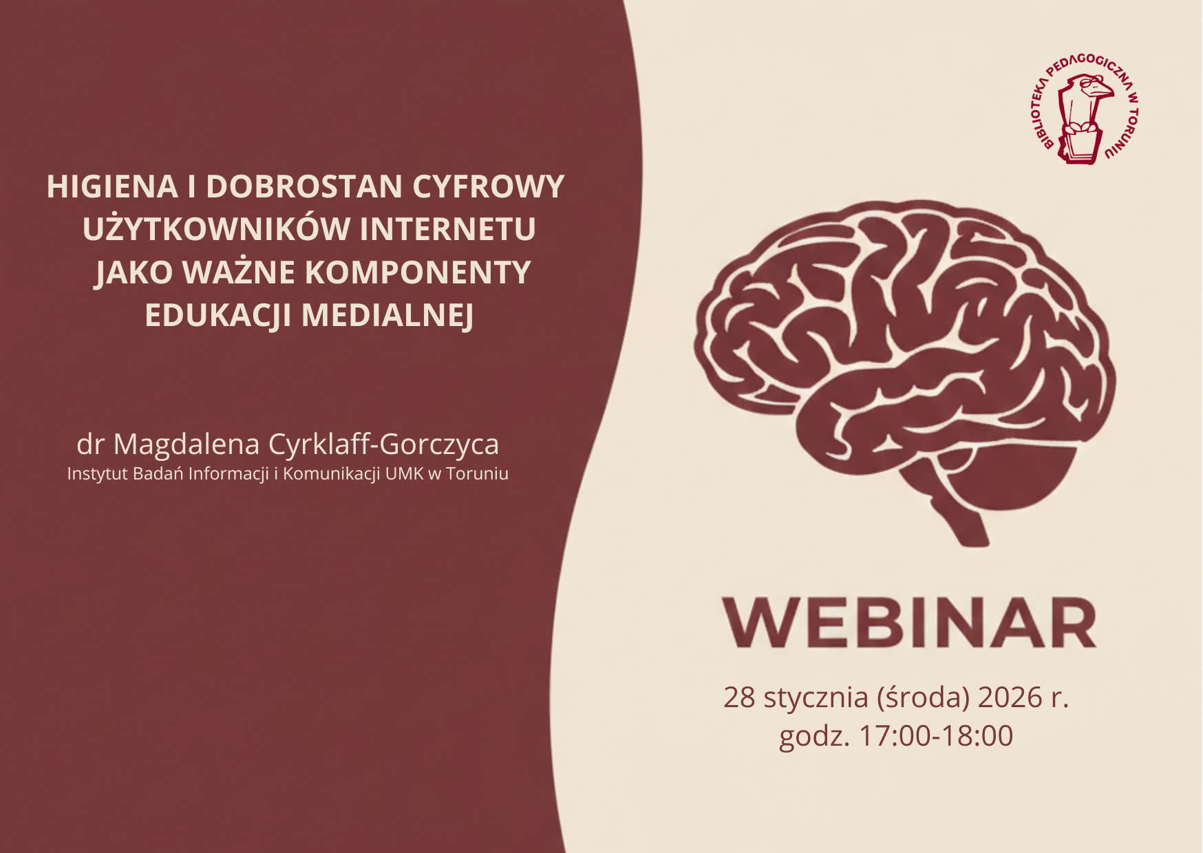 Plakat informacyjny o&nbsp;wykładzie online  Higiena i&nbsp;dobrostan cyfrowy użytkowników Internetu jako ważne komponenty edukacji medialnej.