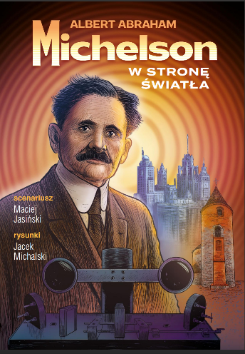 Elektroniczna wersja komiksu: Albert Abraham Michelson : w stronę światła