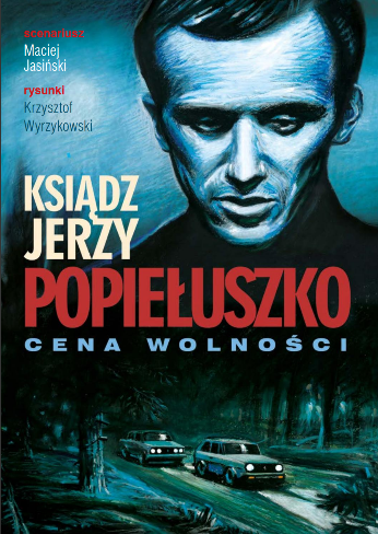 Elektroniczna wersja komiksu: Ksiądz Jerzy Popiełuszko : cena wolności