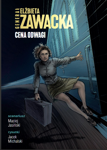 Elektroniczna wersja komiksu: Generał Elżbieta Zawacka : cena odwagi
