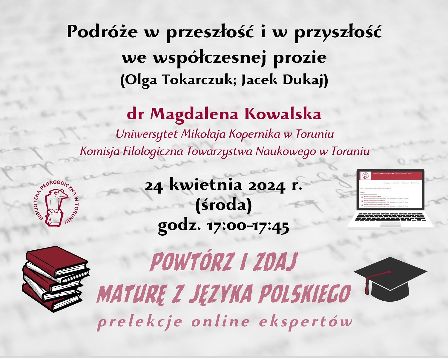 Grafika zapraszająca do udziału w wykładzie online. W lewym górnym rogu logo Biblioteki Pedagogicznej w Toruniu: ptak w okularach, siedzący na książce, w prawym górnym rogu laptop, w lewym dolnym stos książek a w prawym dolnym czarna czapka absolwencka.