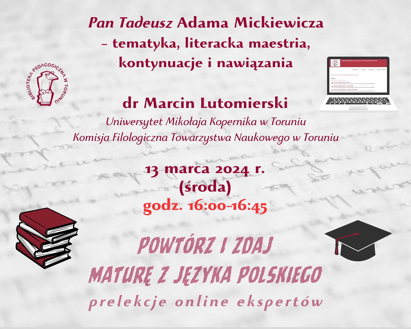 Grafika zapraszająca do udziału w cwykładzie online. W lewym górnym rogu logo Biblioteki Pedagogicznej w Toruniu: ptak w okularach, siedzący na książce, w prawym górnym rogu laptop, w lewym dolnym stos książek a w prawym dolnym czarna czapka absolwencka.