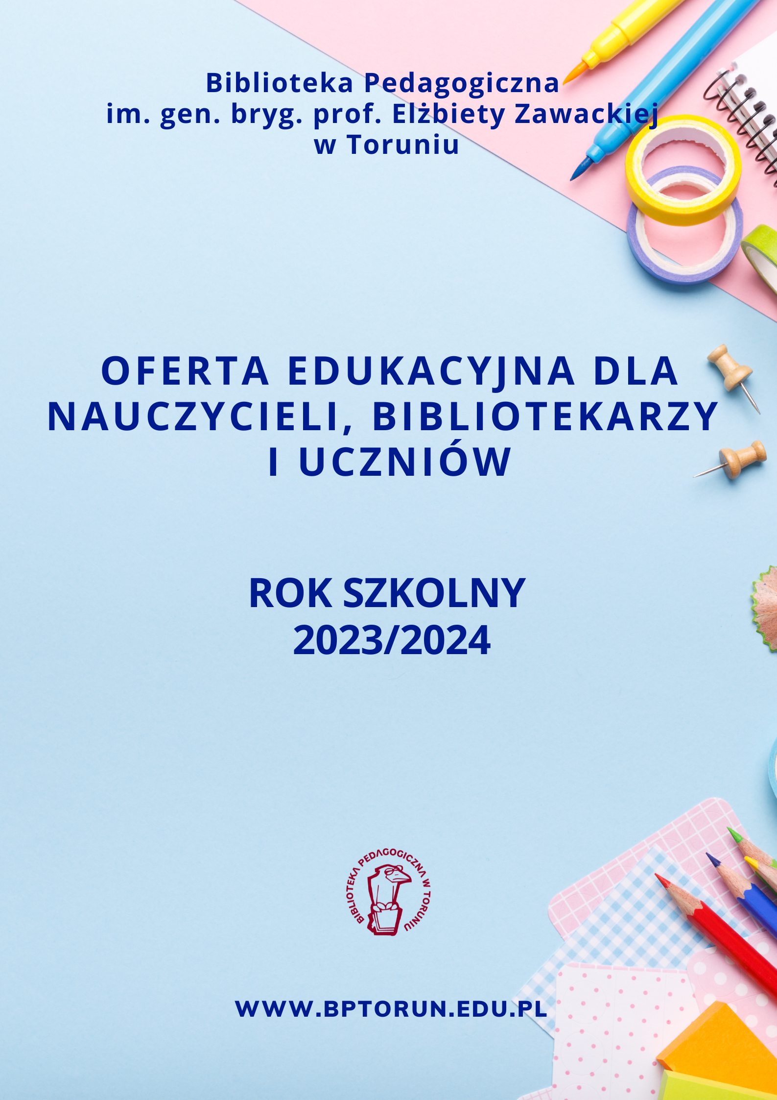 Pierwsza strona prezentacji Oferta edukacyjna dla nauczycieli, bibliotekarzy i uczniów. Rok szkolny 2023/2024.