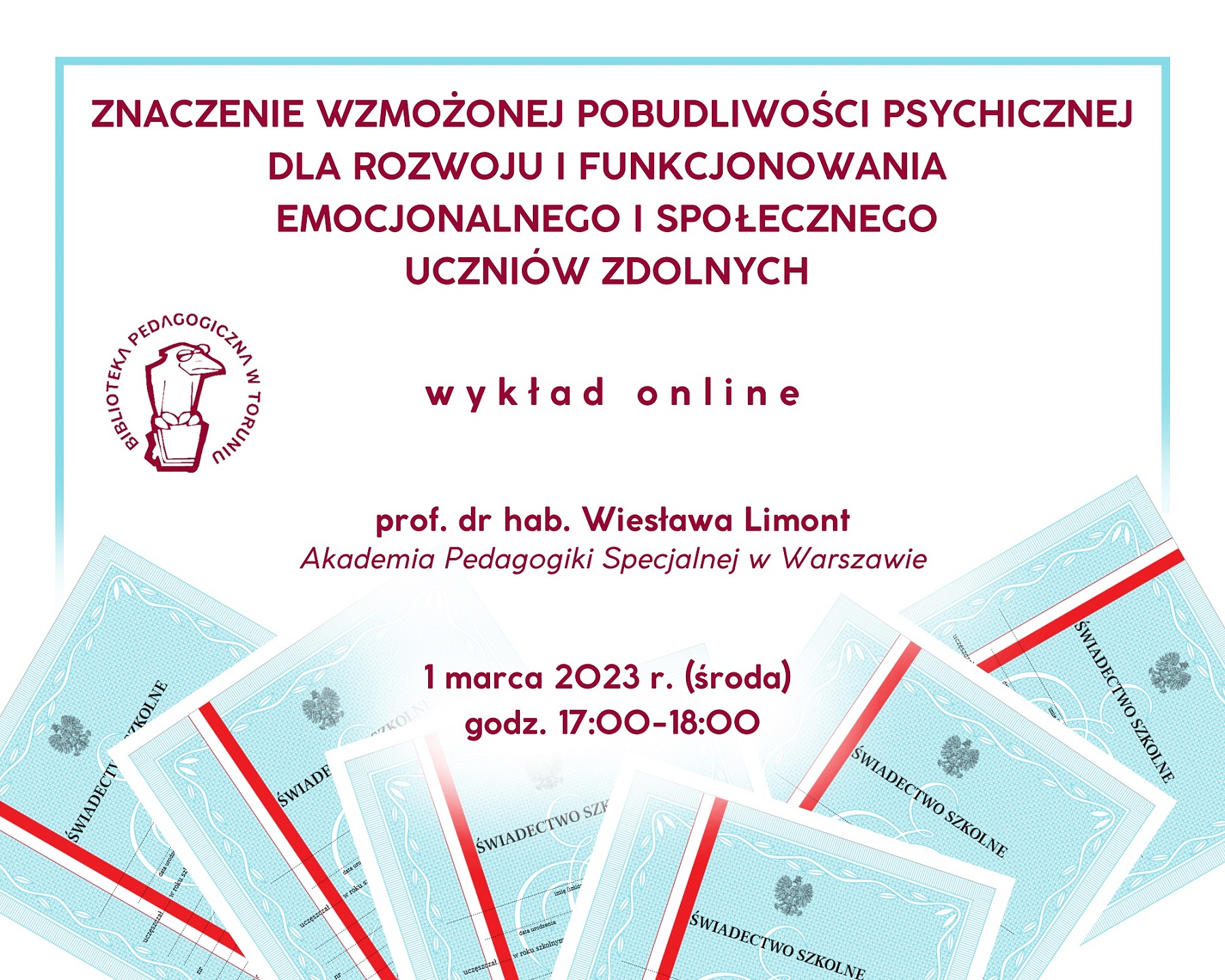 Grafika zapraszająca do udziału w wykładzie online. Na białym tle bordowe napisy, na których powtórzone są informacje z tekstu sąsiadującego z grafiką.