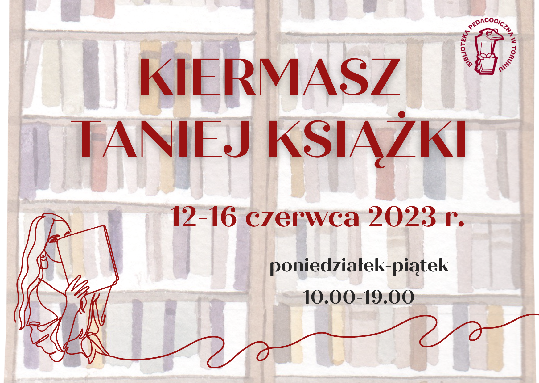 Plakat kiermaszowy z datami, godzinami i logo biblioteki, kobieta czytająca książkę na tle regału z książkami