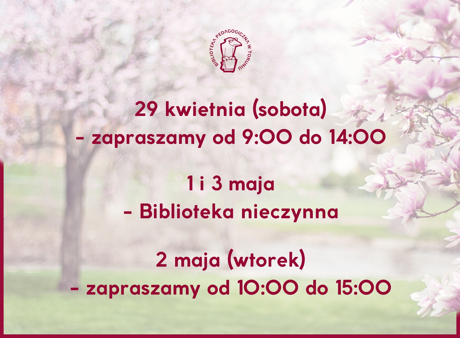 Nasza Biblioteka w długi weekend majowy 2023 r.