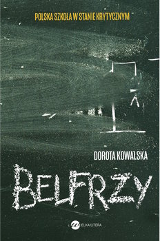 Okładka książki: Na tablicy napis kredą Belfrzy