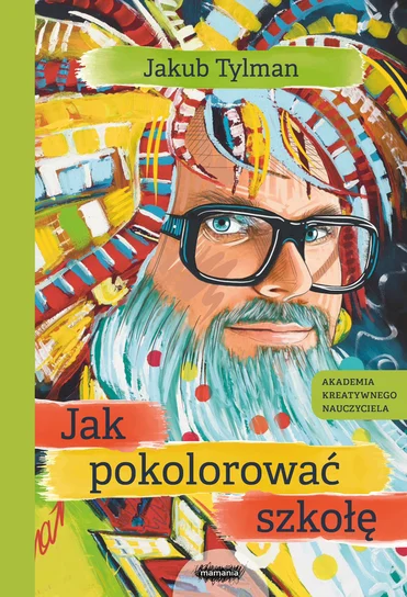 Na okładce: Ilustracja mężczyzny w okularach