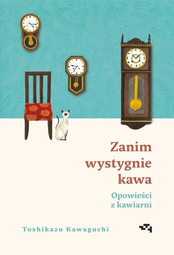 Na okładce: Na rysunku trzy zegary, krzesło i kot